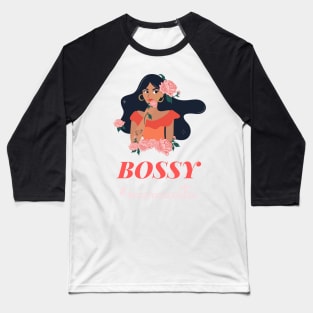 Bossy Mamacita Empowerment Baseball T-Shirt